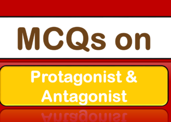 MCQs on Protagonist & Antagonist