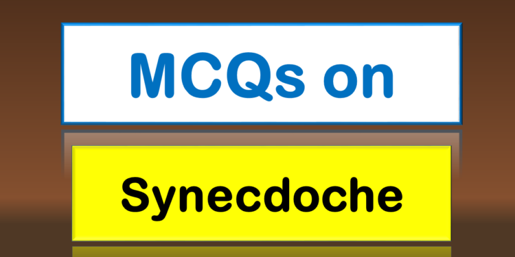 MCQs on Synecdoche