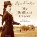 My Brilliant Career by Miles Franklin Summary and Themes