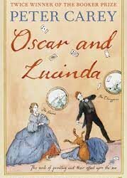 Oscar and Lucinda by Peter Carey Summary and Themes