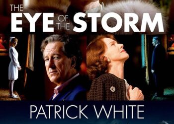 The Eye of the Storm by Patrick White Summary and Themes