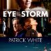 The Eye of the Storm by Patrick White Summary and Themes