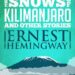 The snows of kilimanjaro Summary and Themes