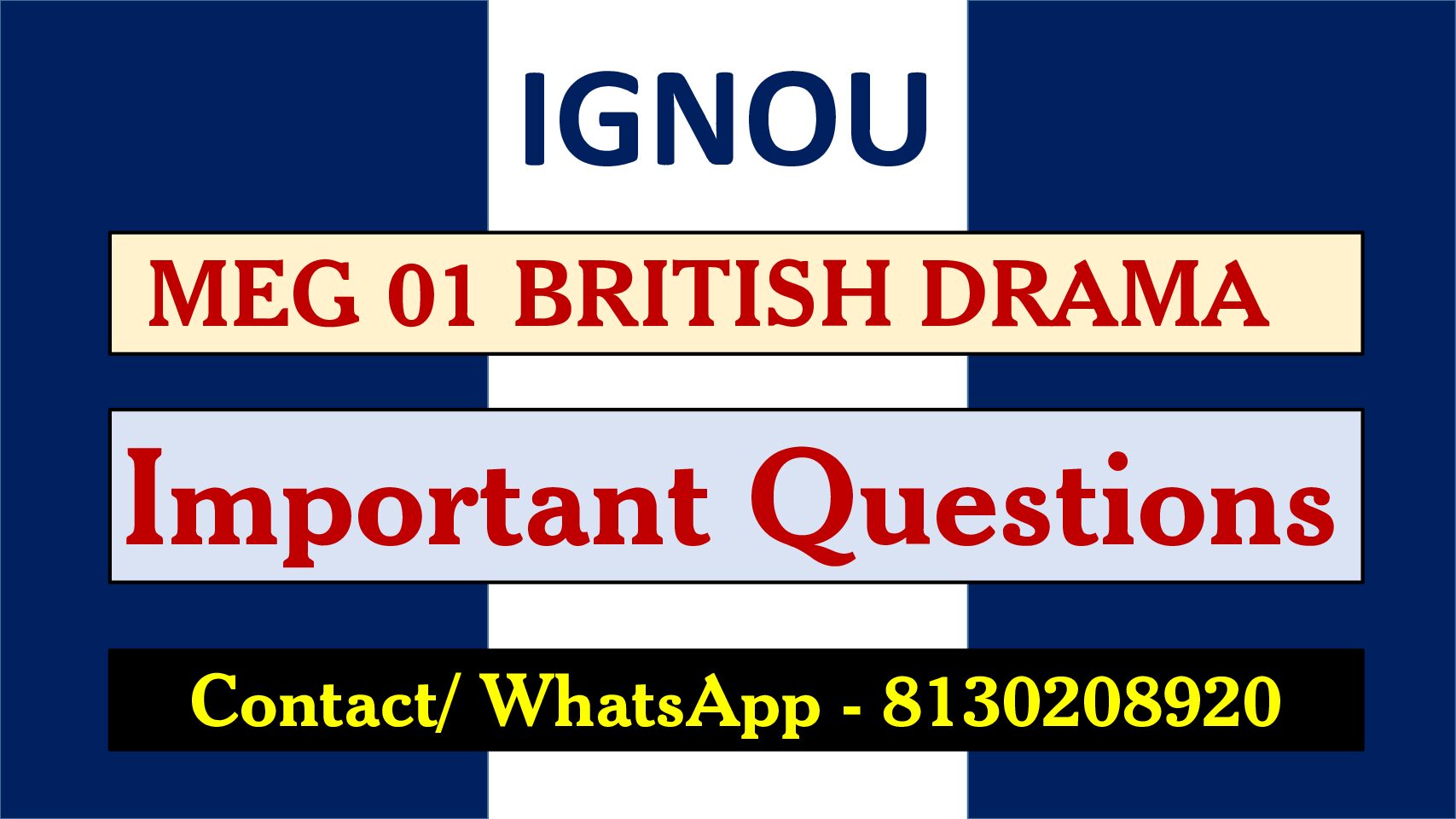 IGNOU MEG 02 British Drama Important Questions / Previous Years Solved Papers