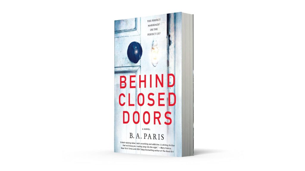 Behind Closed Doors Summary And Themes By B.A. Paris