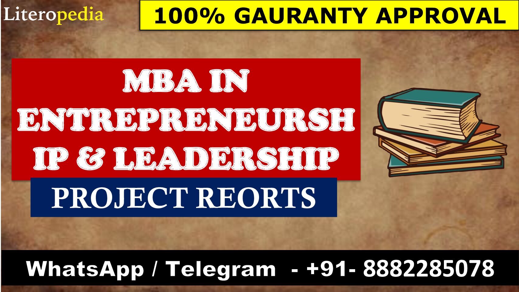 MBA IN ENTREPRENEURSHIP & LEADERSHIP PROJECT