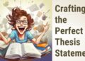 Crafting the Perfect Thesis Statement For Any Book!