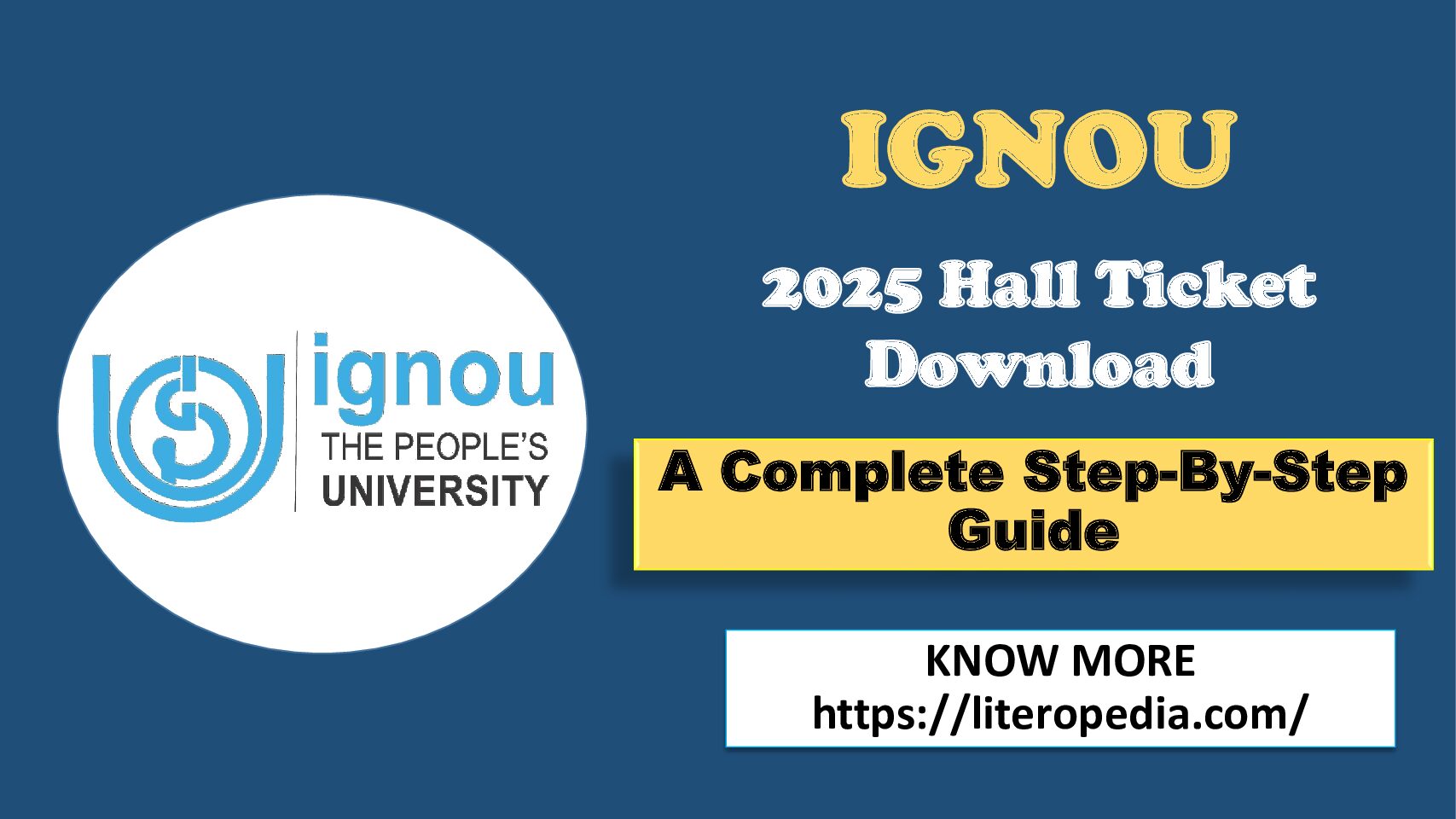 IGNOU 2025 Hall Ticket Download