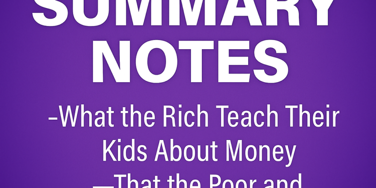 Rich Dad Poor Dad chapter summaries