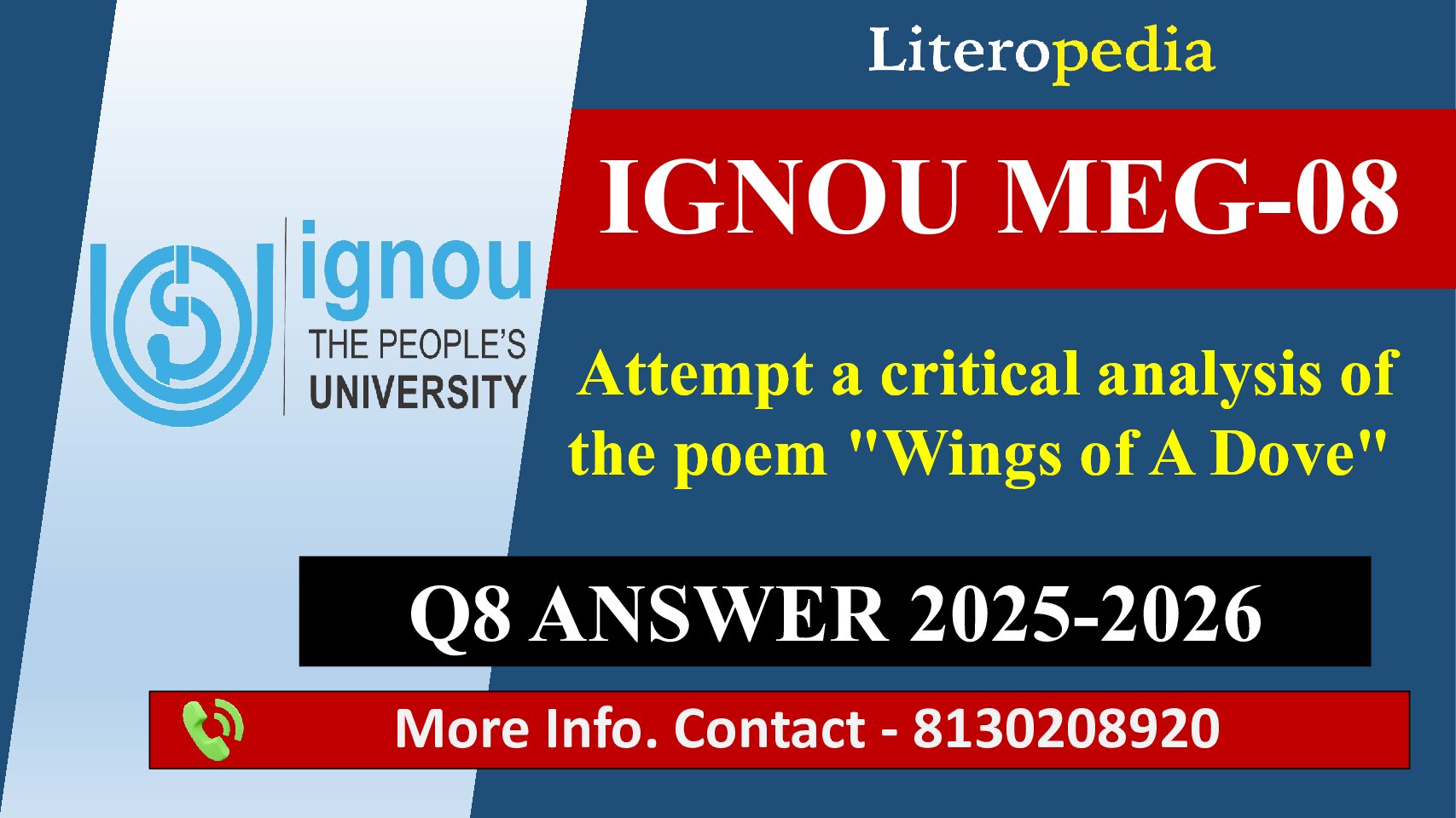 Attempt a critical analysis of the poem "Wings of A Dove"