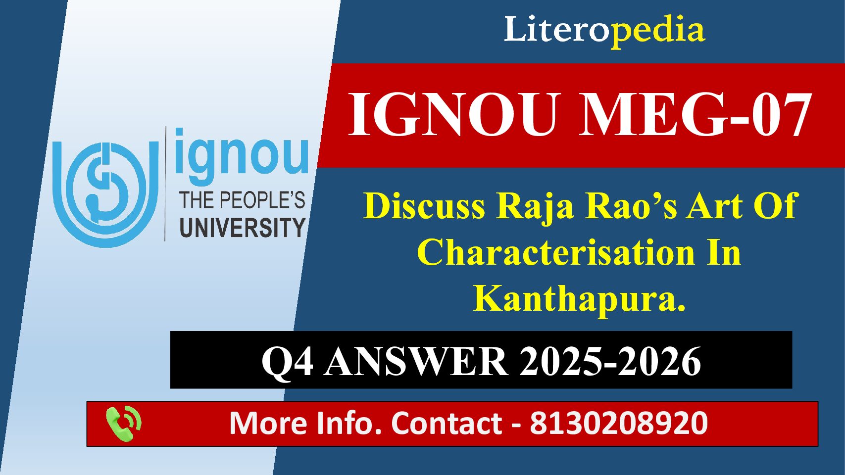 Discuss Raja Rao's art of characterisation in Kanthapura.