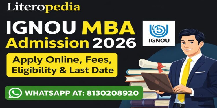 IGNOU MBA Admission 2026: Apply Online, Fees, Eligibility